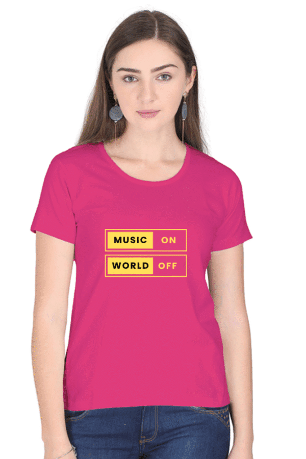 Women's Music Lover's T-Shirt: Music On World Off