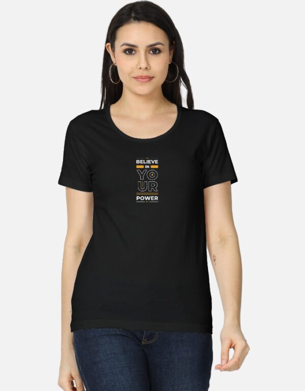 Round Neck Women’s ‘Believe in Your Power’ T-Shirt – Feel Confident, Feel Comfortable!