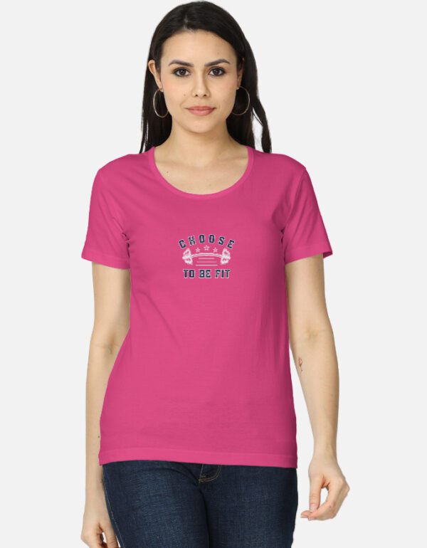 Round Neck Women’s “Choose to Be Fit” T-Shirt – Stay Active and Comfortable!